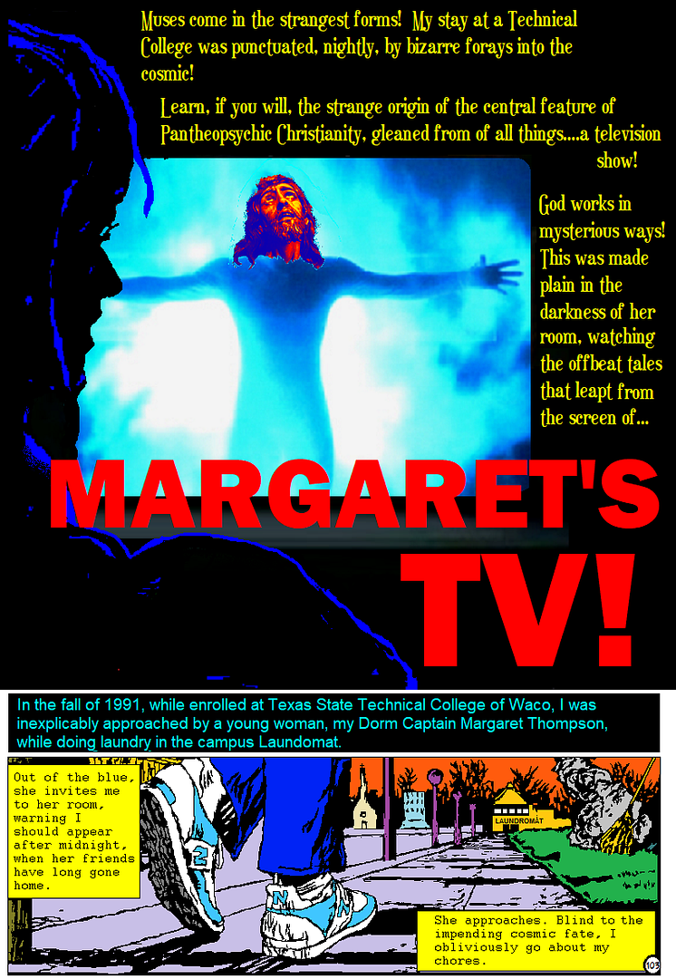 Pantheopsychic Comics #3 CONCLUSION PART ONE: MARGARET'S TV! WHAT_MUST_I_BE_TO_BE_SAVED_PART_THREE_page_103
