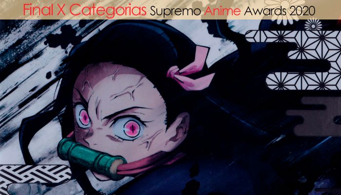 Final X Categorias Supremo Anime Awards 2020