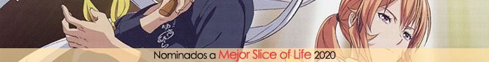 Nominados a Mejor Anime Slice of Life 2020