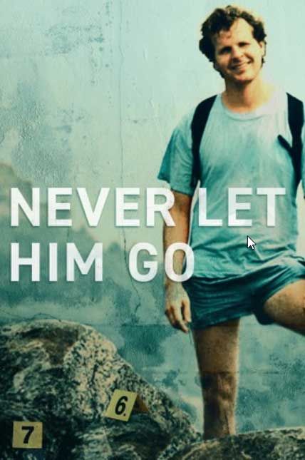 never let him go