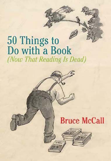 50 Things to Do with a Book 