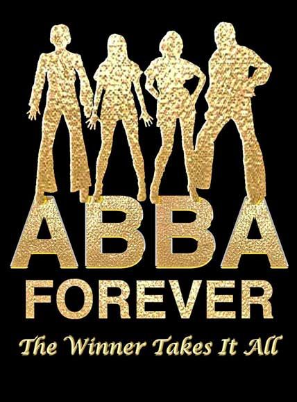ABBA Forever The Winner Takes It All