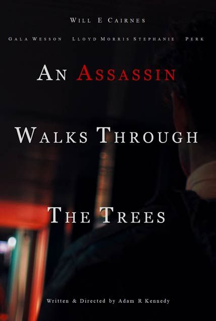 An Assassin Walks Through The Trees