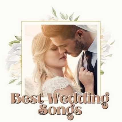 Best Wedding Songs