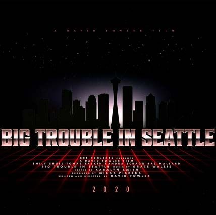Big Trouble in Seattle