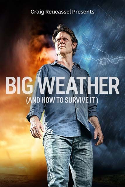 Big Weather And How To Survive It