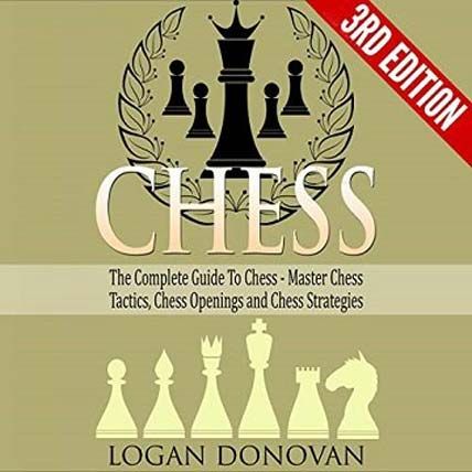 Chess The Complete Guide to Chess
