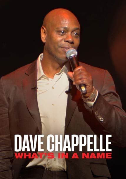 Dave Chappelle Whats In A Name