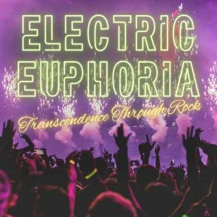 Electric Euphoria