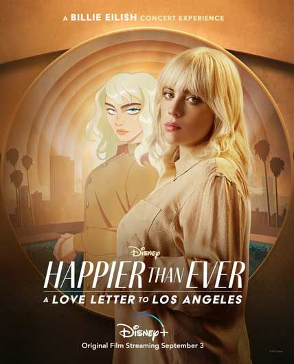 Happier Than Ever A Love Letter To Los Angeles
