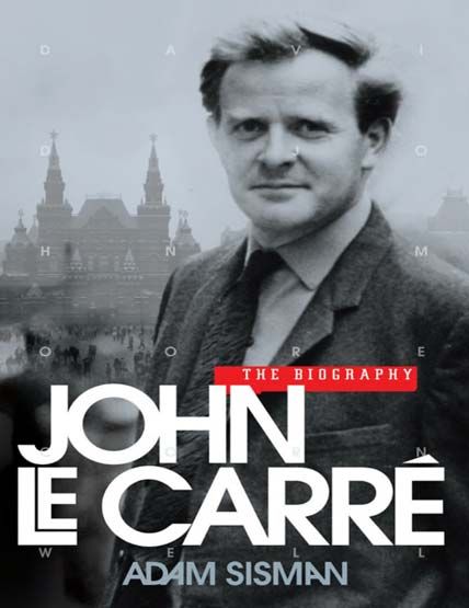 John Le Carre The Biography