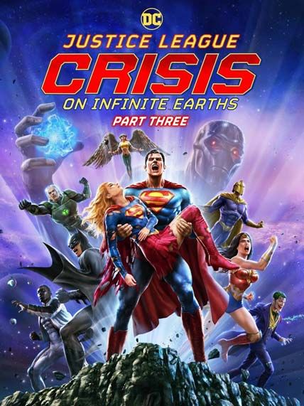 Justice League Crisis on Infinite Earths Part Three