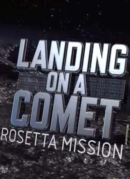 Landing on a Comet Rosetta Mission