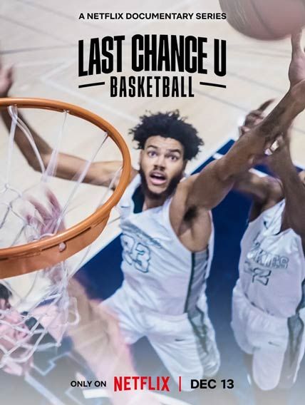 Last Chance U Basketball