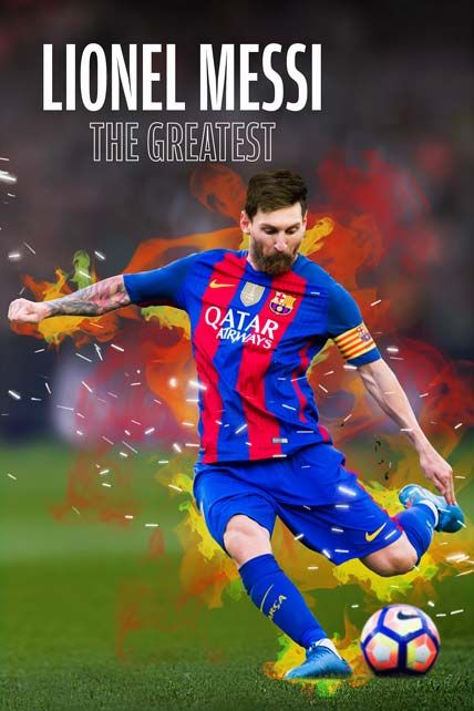 Lionel Messi The Greatest
