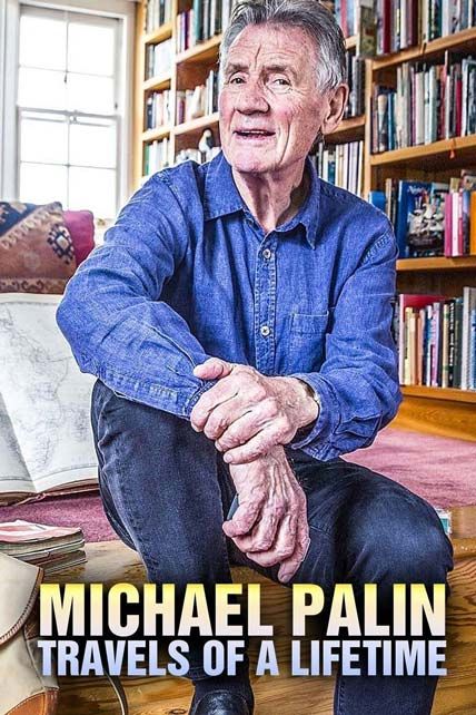 Michael Palin Travels of a Lifetime