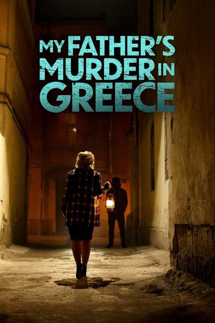 my fathers murder in greece