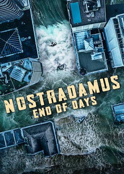 Nostradamus End of Days