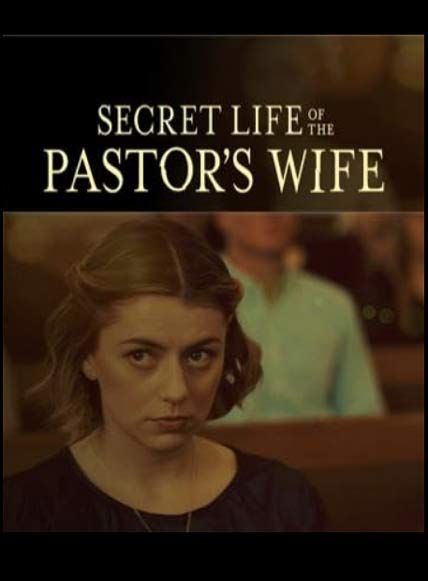 secret life of the pastors wife