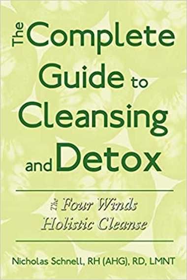 The Complete Guide To Cleansing And Detox