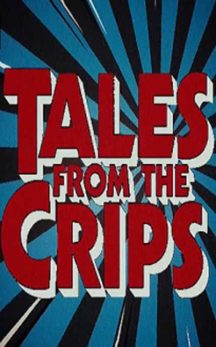 tales from the crips