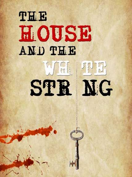 the house and the white string