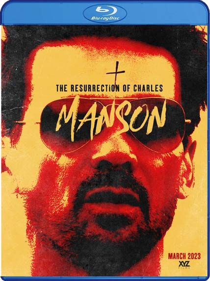 The Resurrection of Charles Manson