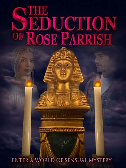 The Seduction Of Rose Parrish