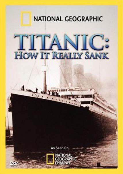 Titanic How It Really Sank