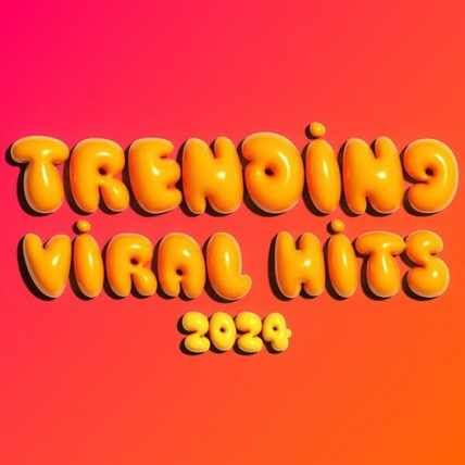 Trending Viral Hits 2024